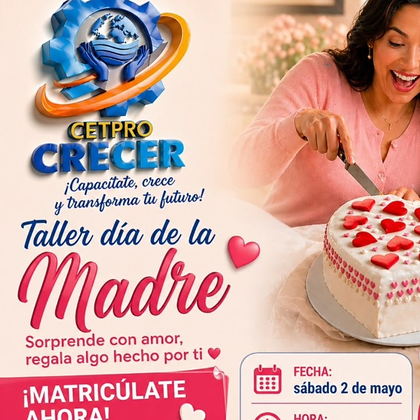 Afiche del taller de repostería por el Día de la Madre en CETPRO CRECER Arequipa